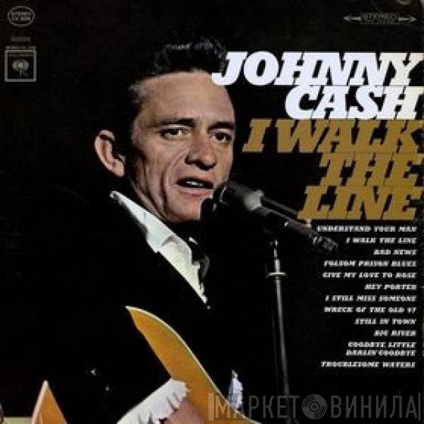 Johnny Cash  - I Walk The Line