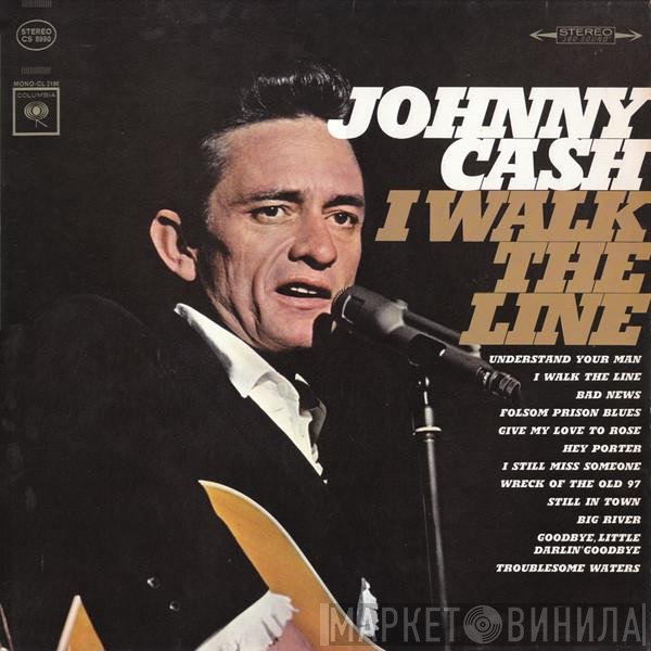 Johnny Cash  - I Walk The Line