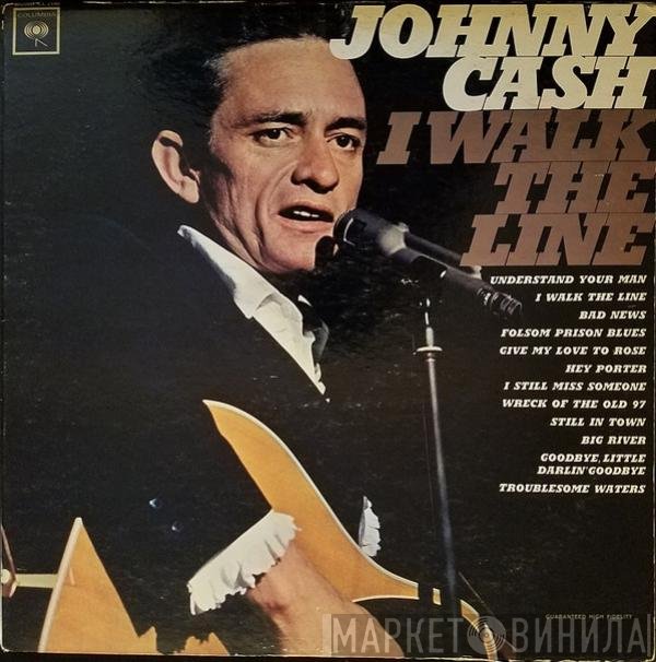 Johnny Cash  - I Walk The Line