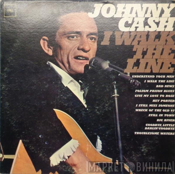 Johnny Cash  - I Walk The Line
