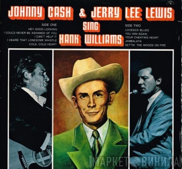 Johnny Cash, Jerry Lee Lewis - Johnny Cash & Jerry Lee Lewis Sing Hank Williams