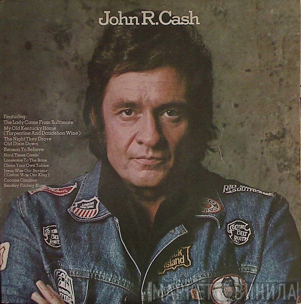 Johnny Cash  - John R. Cash