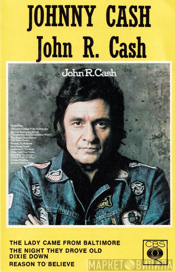 Johnny Cash  - John R. Cash