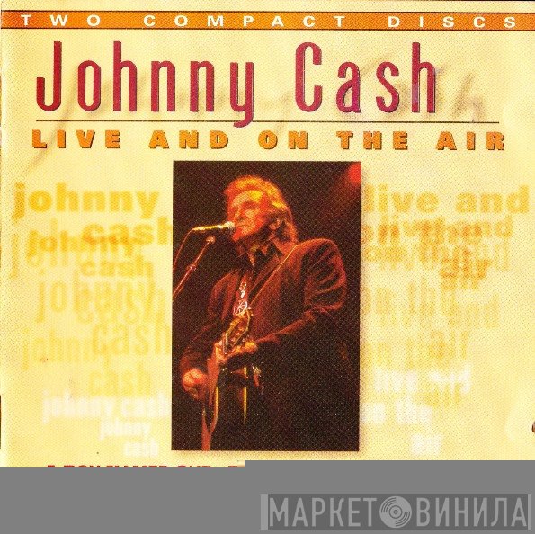 Johnny Cash - Live And On The Air