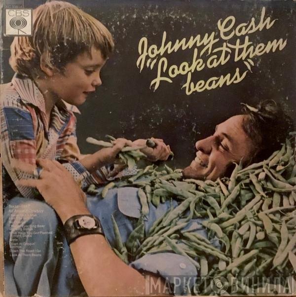 Johnny Cash  - Look At Them Beans