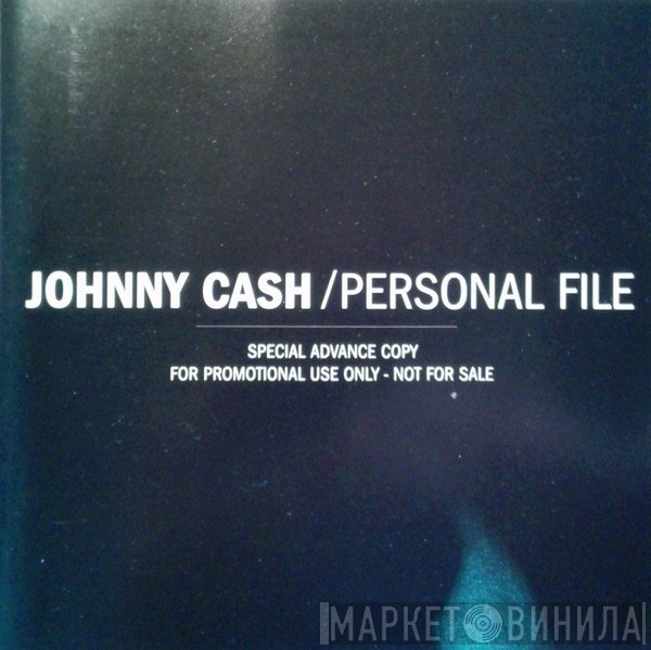 Johnny Cash  - Personal File