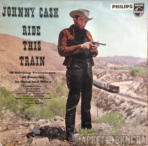 Johnny Cash - Ride This Train