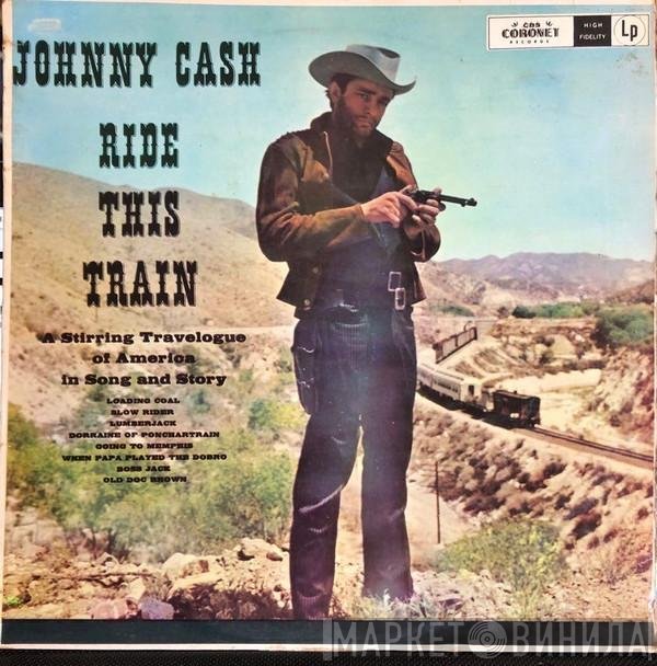 Johnny Cash  - Ride This Train