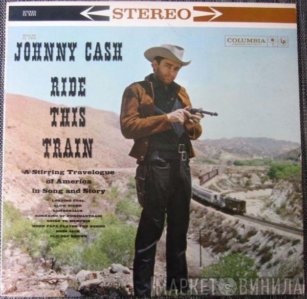Johnny Cash  - Ride This Train
