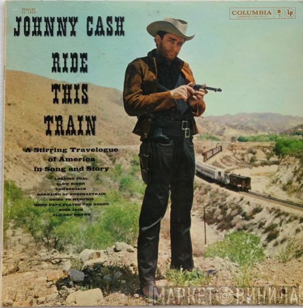 Johnny Cash  - Ride This Train