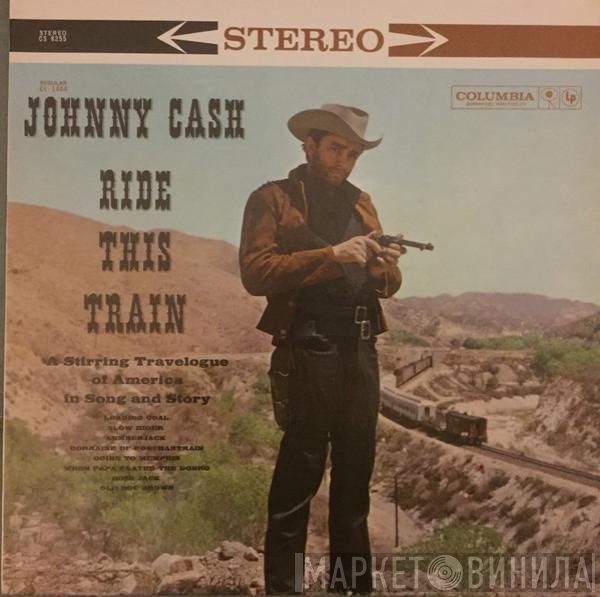 Johnny Cash  - Ride This Train