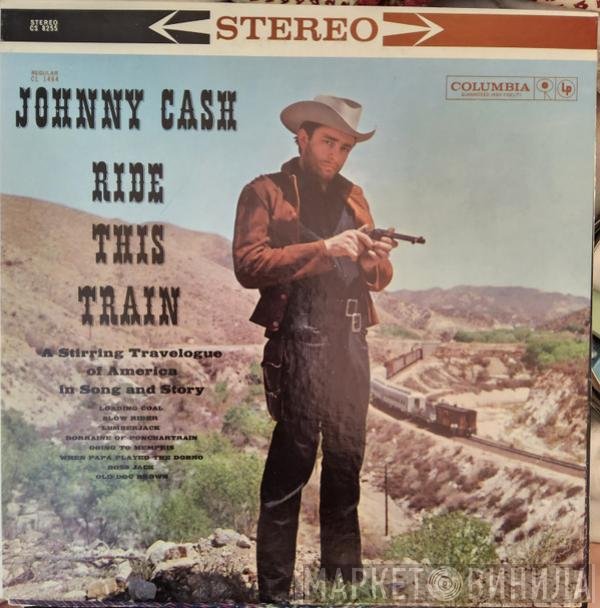 Johnny Cash  - Ride This Train