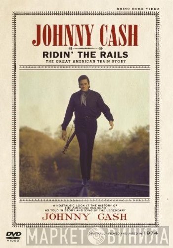 Johnny Cash  - Ridin' The Rails