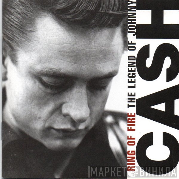 Johnny Cash - Ring Of Fire - The Legend Of Johnny Cash