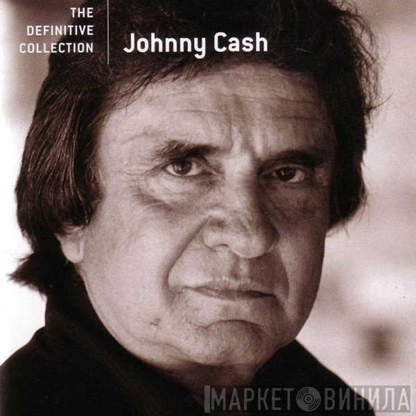 Johnny Cash  - The Definitive Collection
