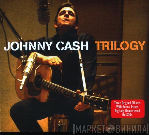 Johnny Cash - Trilogy