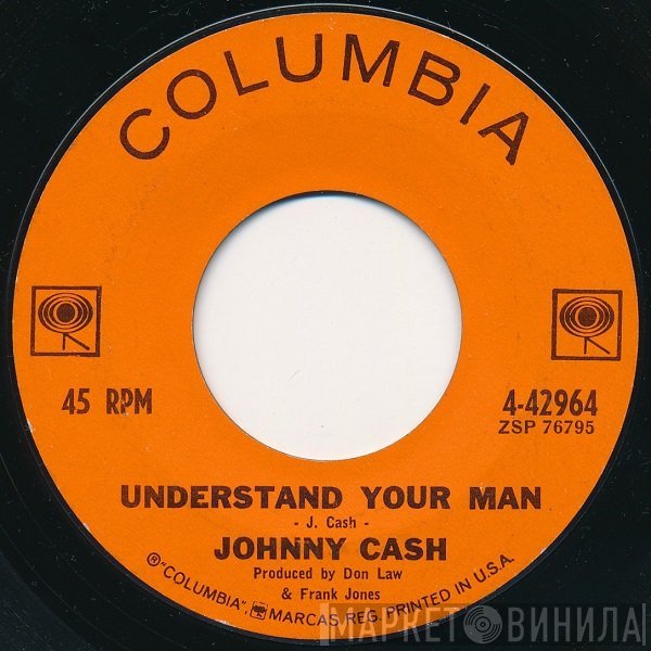 Johnny Cash  - Understand Your Man