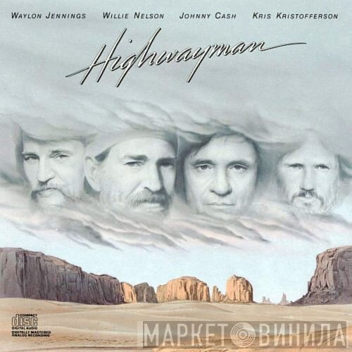Johnny Cash, Willie Nelson, Waylon Jennings, Kris Kristofferson - Highwayman