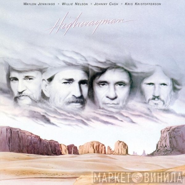 Johnny Cash, Willie Nelson, Waylon Jennings, Kris Kristofferson - Highwayman