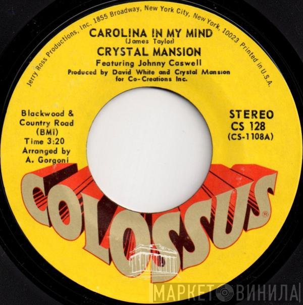 Johnny Caswell, Crystal Mansion - Carolina In My Mind