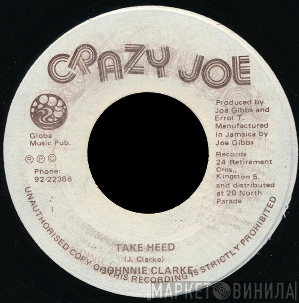 Johnny Clarke / Joe Gibbs & The Professionals  - Take Heed / Look Out