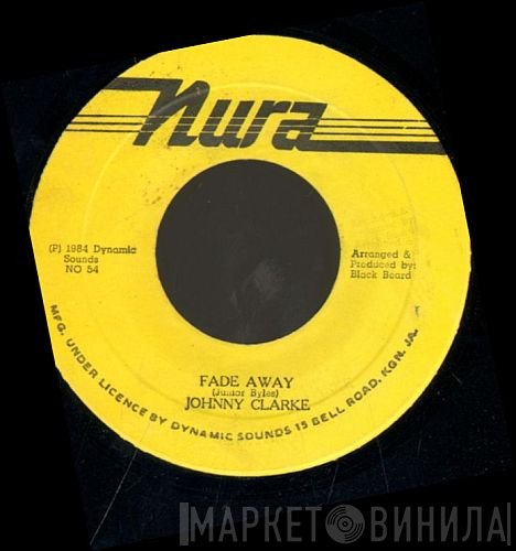 Johnny Clarke / The Ring Craft Posse  - Fade Away