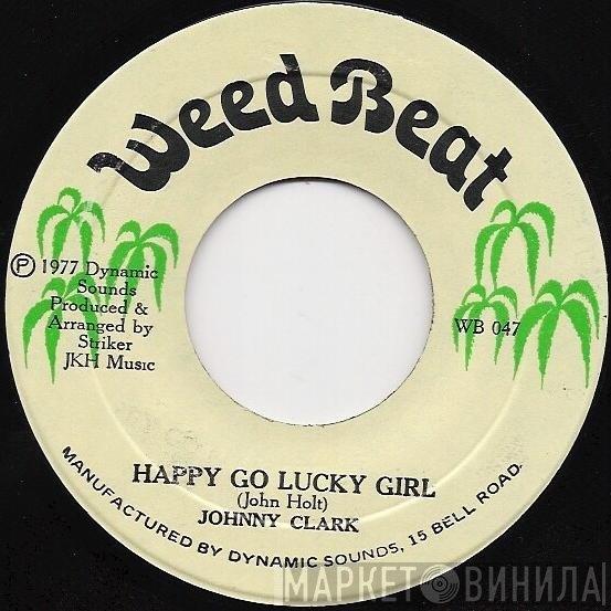 Johnny Clarke, U Brown - Happy Go Lucky Girl / Lucky Girl