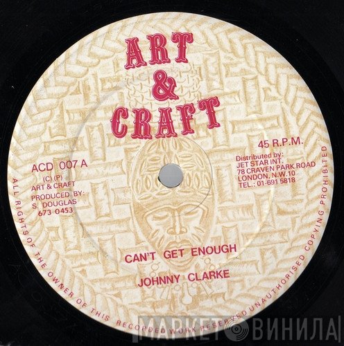 Johnny Clarke - Can't Get Enough
