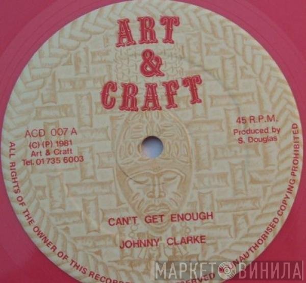 Johnny Clarke - Can't Get Enough