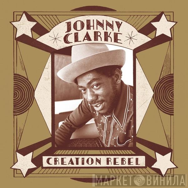 Johnny Clarke  - Creation Rebel