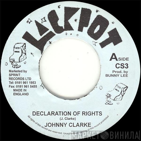 Johnny Clarke  - Declaration Of Rights