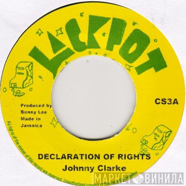 Johnny Clarke  - Declaration Of Rights