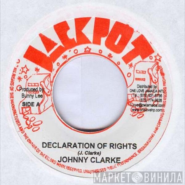 Johnny Clarke  - Declaration Of Rights