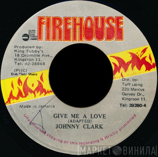 Johnny Clarke - Give Me A Love