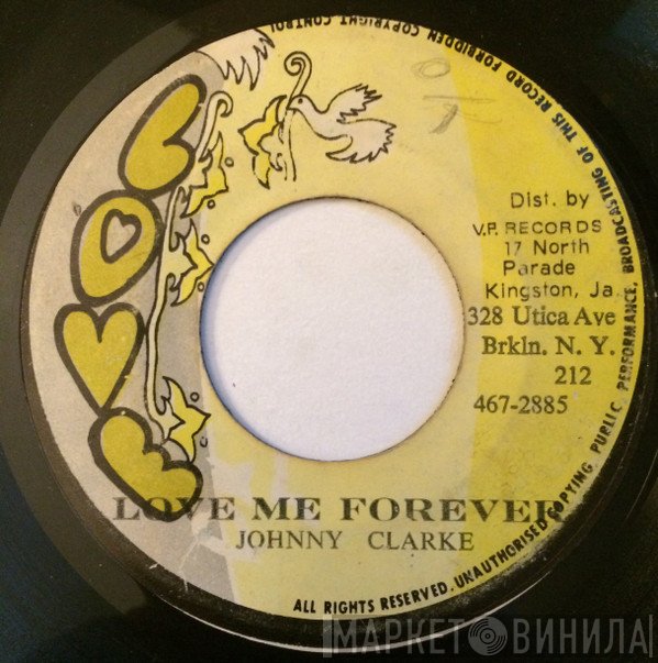 Johnny Clarke - Love Me Forever