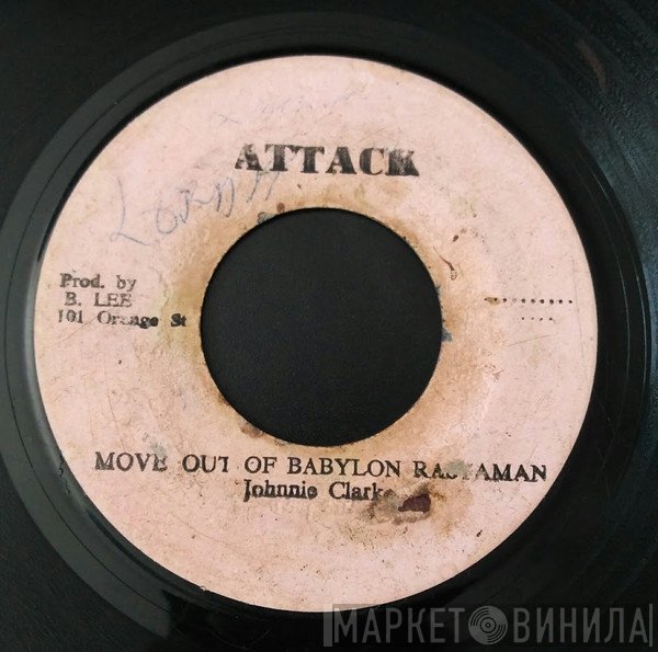 Johnny Clarke - Move Out Of Babylon Rastaman