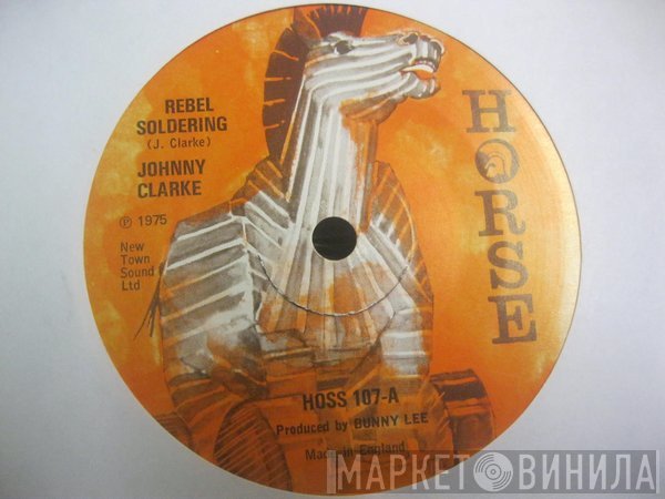 Johnny Clarke - Rebel Soldering