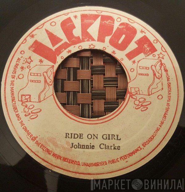 Johnny Clarke  - Ride On Girl