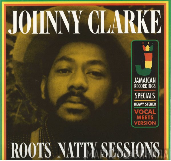 Johnny Clarke - Roots Natty Sessions
