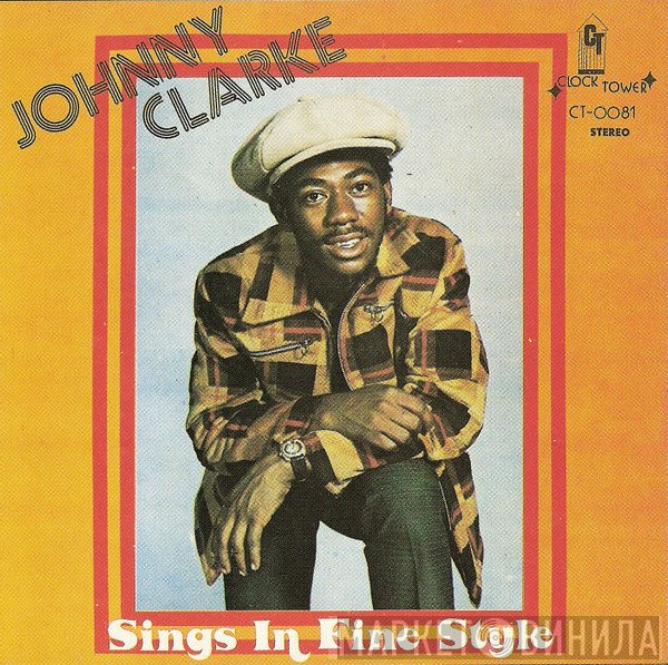 Johnny Clarke  - Sings In Fine Style
