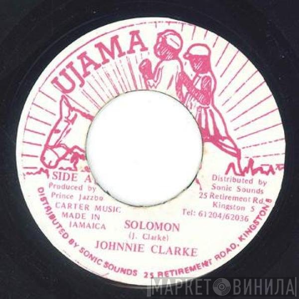 Johnny Clarke - Solomon