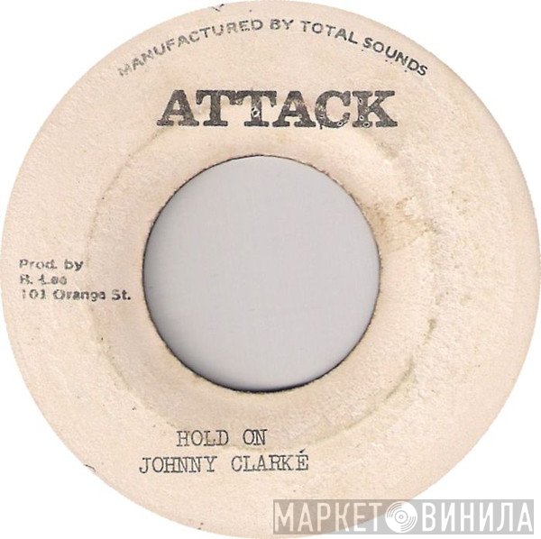 Johnny Clarke, The Aggrovators - Hold On