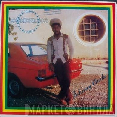 Johnny Clarke  - Wondering