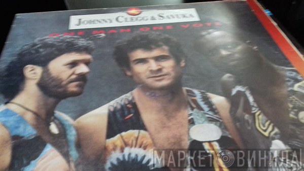 Johnny Clegg & Savuka  - One 'Man, One Vote