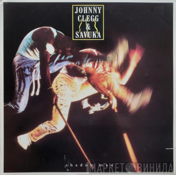 Johnny Clegg & Savuka  - Shadow Man