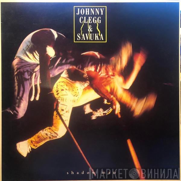 Johnny Clegg & Savuka  - Shadow Man