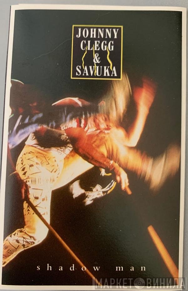 Johnny Clegg & Savuka  - Shadow Man