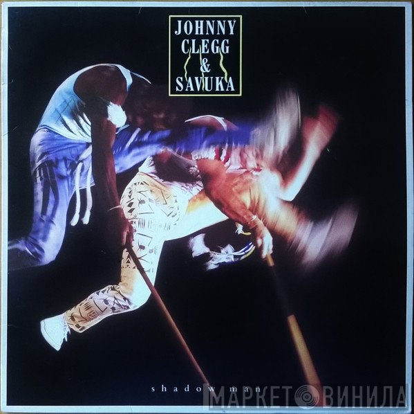 Johnny Clegg & Savuka  - Shadow Man