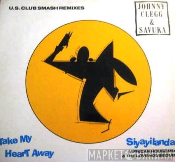 Johnny Clegg & Savuka  - Siyayilanda