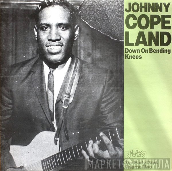 Johnny Copeland - Down On Bending Knees (The Early Days Volume Two)